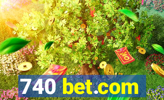 740 bet.com